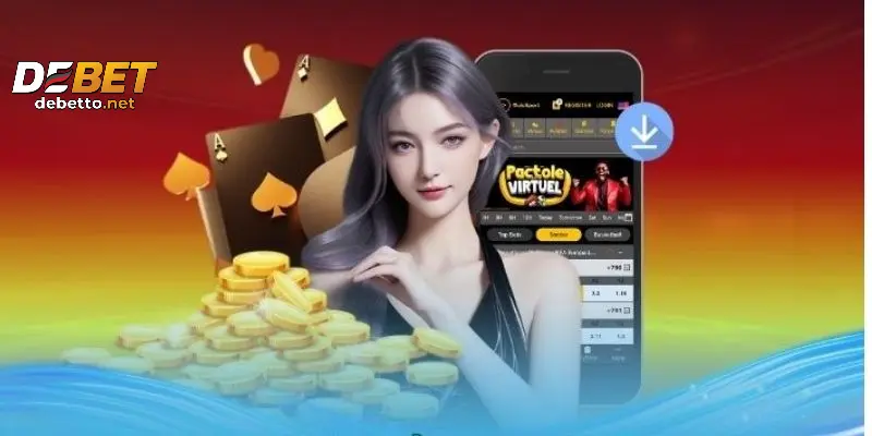 Giới thiệu về tải app DEBET khi tham gia chơi